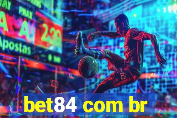 bet84 com br